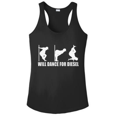 Will Dance For Diesel Funny Father's Day Dad Pole Dance Ladies PosiCharge Competitor Racerback Tank