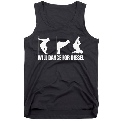 Will Dance For Diesel Funny Father's Day Dad Pole Dance Tank Top