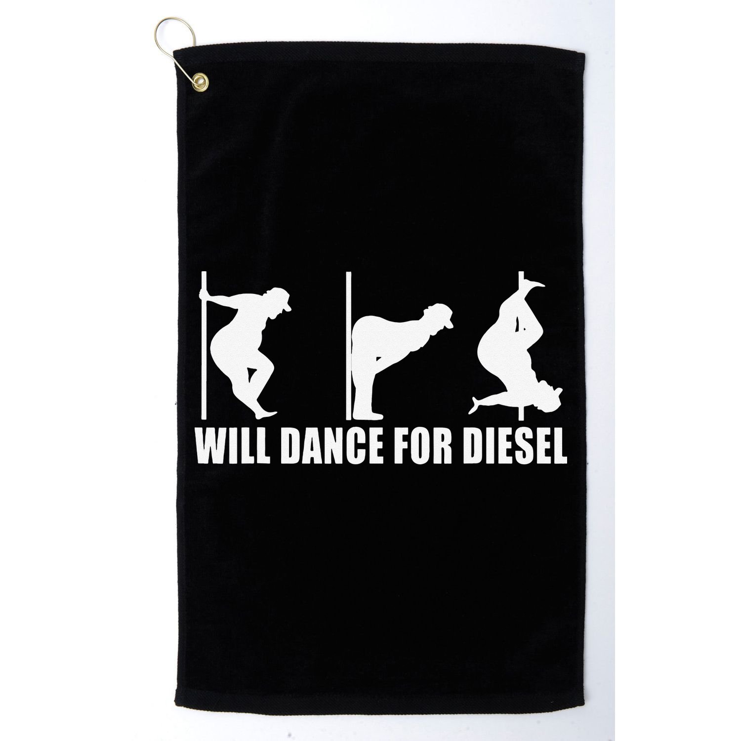 Will Dance For Diesel Funny Father's Day Dad Pole Dance Golf Towel