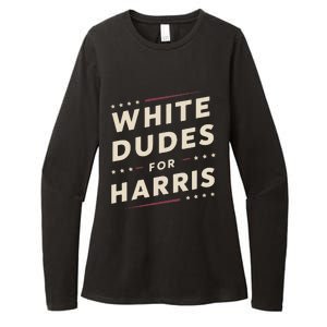 White Dudes For Kamala Harris Vote For 2024 President Harris Womens CVC Long Sleeve Shirt