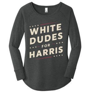 White Dudes For Kamala Harris Vote For 2024 President Harris Women's Perfect Tri Tunic Long Sleeve Shirt