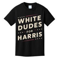 White Dudes For Kamala Harris Vote For 2024 President Harris Kids T-Shirt