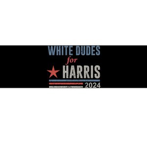 White Dudes For Harris Kamala 2024 Bumper Sticker