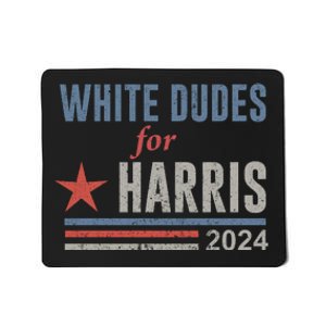 White Dudes For Harris Kamala 2024 Mousepad