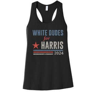 White Dudes For Harris Kamala 2024 Women's Racerback Tank