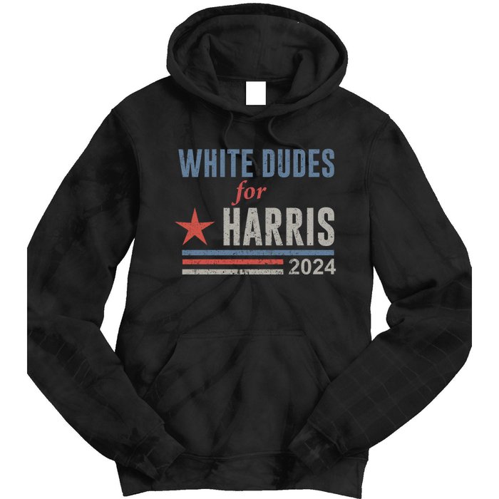 White Dudes For Harris Kamala 2024 Tie Dye Hoodie