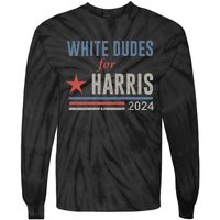 White Dudes For Harris Kamala 2024 Tie-Dye Long Sleeve Shirt