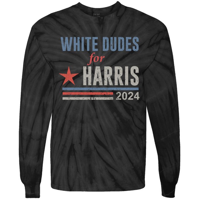 White Dudes For Harris Kamala 2024 Tie-Dye Long Sleeve Shirt