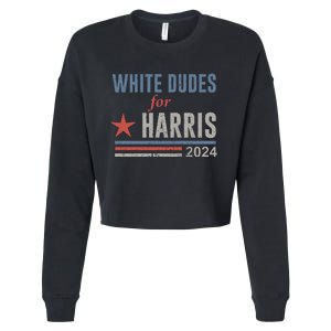 White Dudes For Harris Kamala 2024 Cropped Pullover Crew