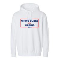 White Dudes For Harris 2024 Garment-Dyed Fleece Hoodie