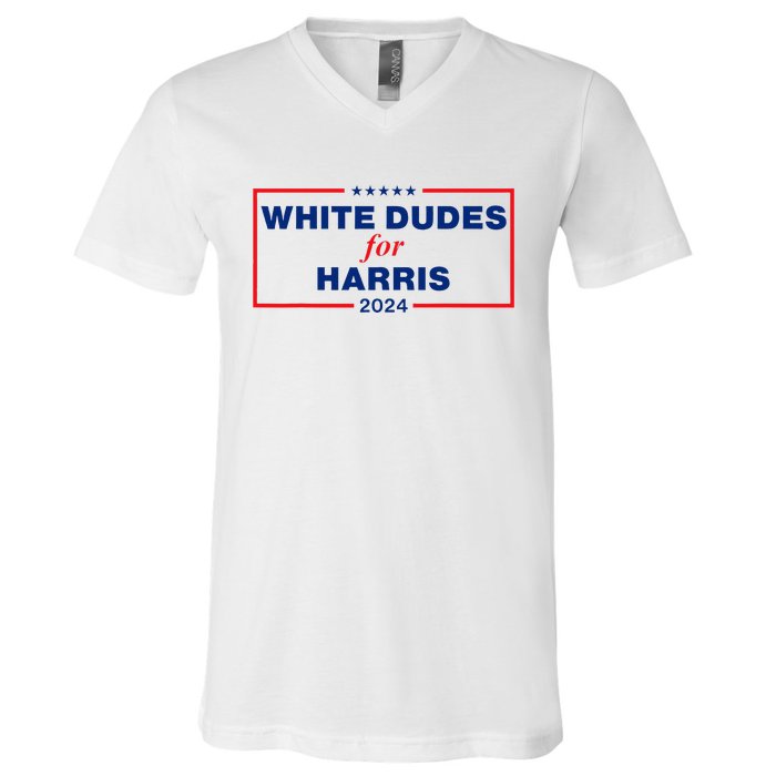 White Dudes For Harris 2024 V-Neck T-Shirt