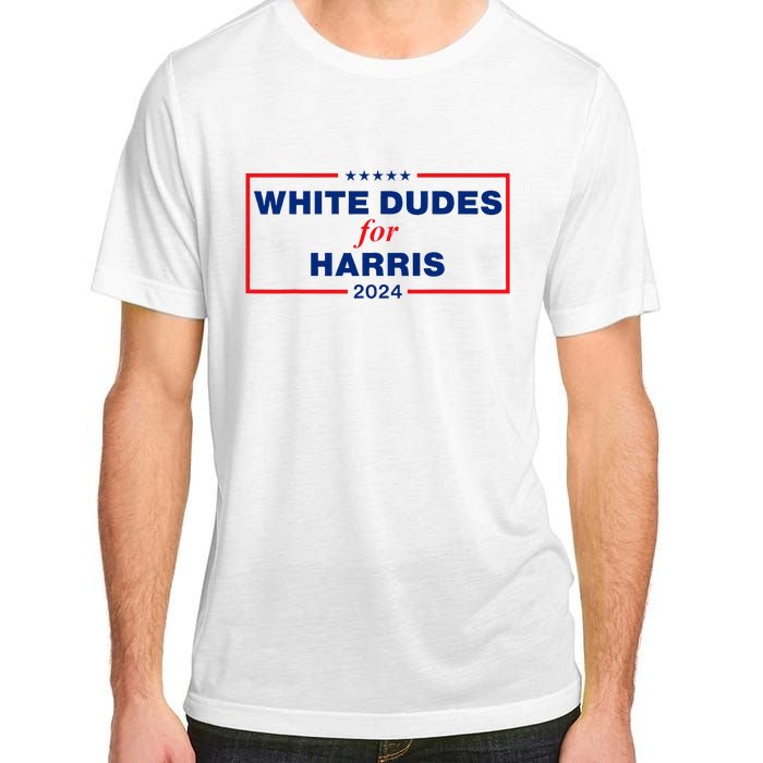 White Dudes For Harris 2024 Adult ChromaSoft Performance T-Shirt