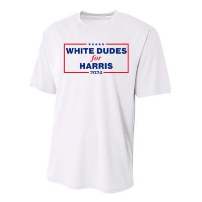 White Dudes For Harris 2024 Performance Sprint T-Shirt