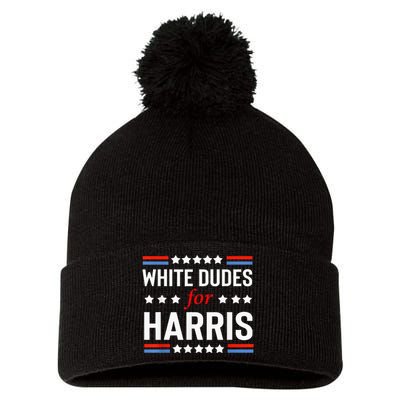 White Dudes For Kamala Harris Pom Pom 12in Knit Beanie