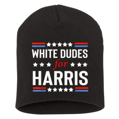 White Dudes For Kamala Harris Short Acrylic Beanie