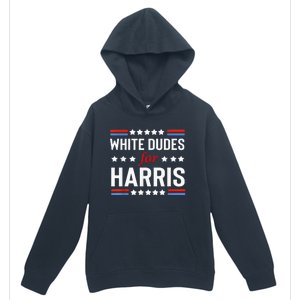 White Dudes For Kamala Harris Urban Pullover Hoodie