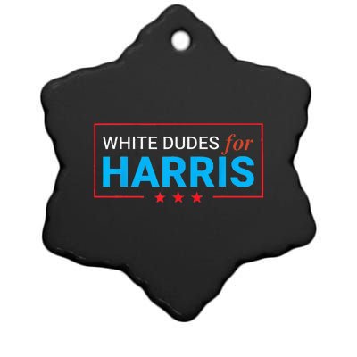 White Dudes For Kamala Harris Ceramic Star Ornament