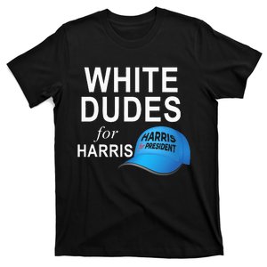 White Dudes For Harris By Josheeirl T-Shirt