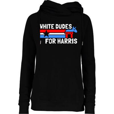 White Dudes For Harris Kamala Harris Womens Funnel Neck Pullover Hood