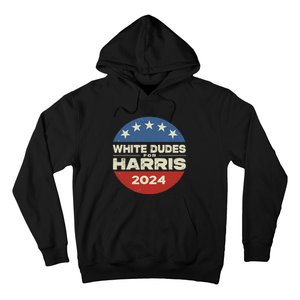 White Dudes For Harris Kamala 2024 Hoodie