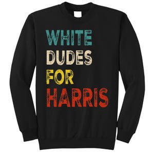 White Dudes For Harris Sweatshirt