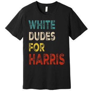 White Dudes For Harris Premium T-Shirt