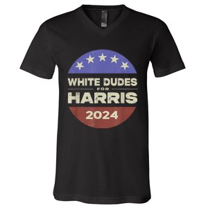 White Dudes For Harris 2024 V-Neck T-Shirt