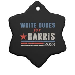 White Dudes For Kamala Harris Ceramic Star Ornament