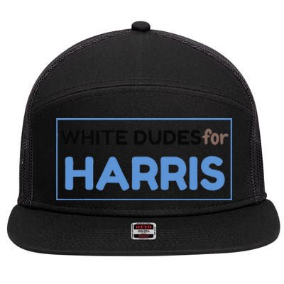 White Dudes For Kamala Harris 2024 President 7 Panel Mesh Trucker Snapback Hat