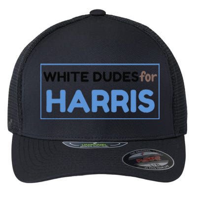 White Dudes For Kamala Harris 2024 President Flexfit Unipanel Trucker Cap