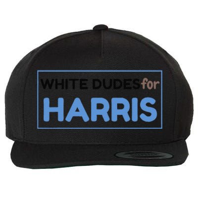 White Dudes For Kamala Harris 2024 President Wool Snapback Cap