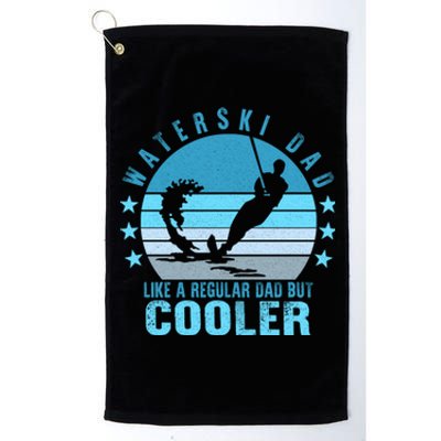 Waterski Dad Fathers Day Ski Lover Dad Water Skiing Rider Cute Gift Platinum Collection Golf Towel