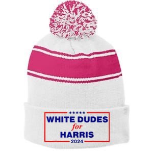 White Dudes For Harris2024 Vote Stripe Pom Pom Beanie