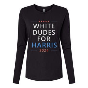 White Dudes For Harris 2024 Kamala Harris For President Womens Cotton Relaxed Long Sleeve T-Shirt