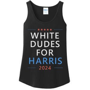 White Dudes For Harris 2024 Kamala Harris For President Ladies Essential Tank