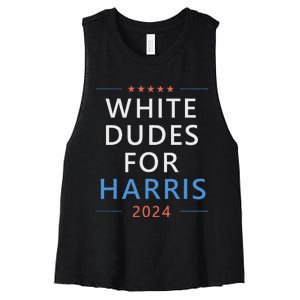 White Dudes For Harris 2024 Kamala Harris For President Women's Racerback Cropped Tank