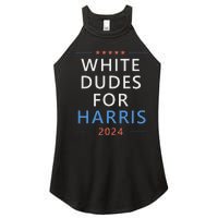 White Dudes For Harris 2024 Kamala Harris For President Women's Perfect Tri Rocker Tank