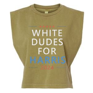 White Dudes For Harris 2024 Kamala Harris For President Garment-Dyed Women's Muscle Tee