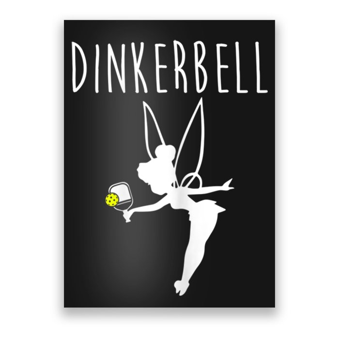 Womens Dinkerbell Funny Pickleball Poster