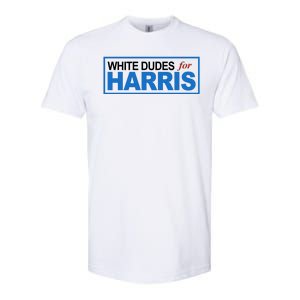 White Dudes For Kamala Harris Softstyle CVC T-Shirt