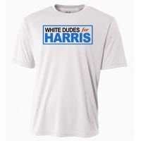 White Dudes For Kamala Harris Cooling Performance Crew T-Shirt