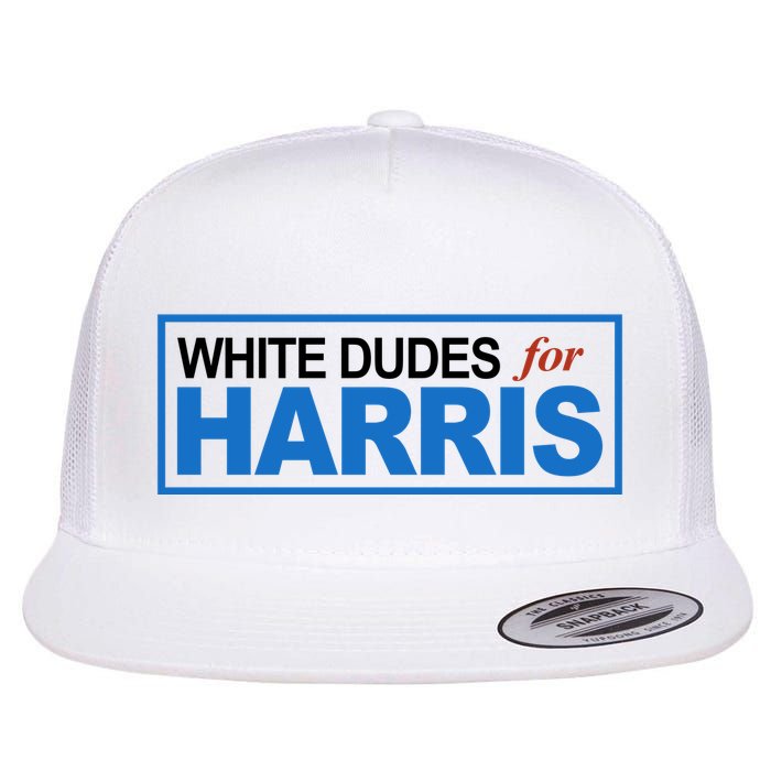 White Dudes For Kamala Harris Flat Bill Trucker Hat