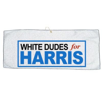White Dudes For Kamala Harris Large Microfiber Waffle Golf Towel