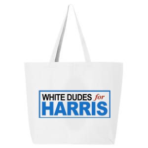 White Dudes For Kamala Harris 25L Jumbo Tote