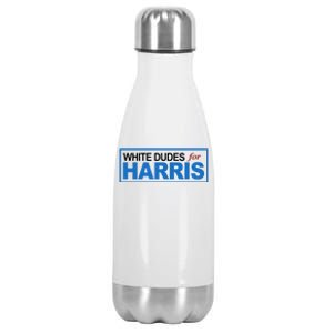 White Dudes For Kamala Harris Stainless Steel Insulated Water Bottle