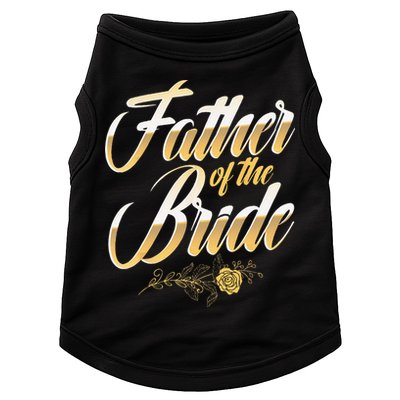 Wedding Day Father Of The Bride Bachelor Party Brides Father Doggie Tank