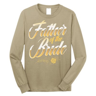 Wedding Day Father Of The Bride Bachelor Party Brides Father Long Sleeve Shirt