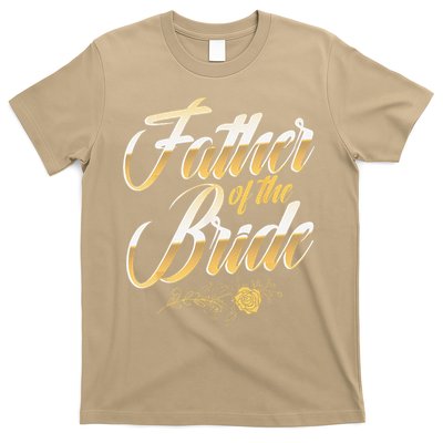 Wedding Day Father Of The Bride Bachelor Party Brides Father T-Shirt
