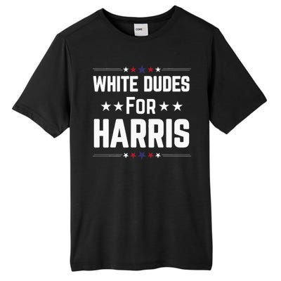 White Dudes For Kamala Harris Tall Fusion ChromaSoft Performance T-Shirt