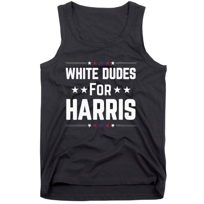 White Dudes For Kamala Harris Tank Top